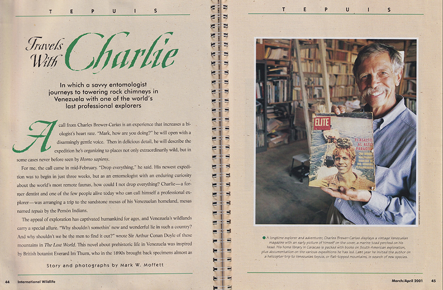"Travels with Charlie" in International Wildlife magazine (exploring the tepuis of Venezuela)